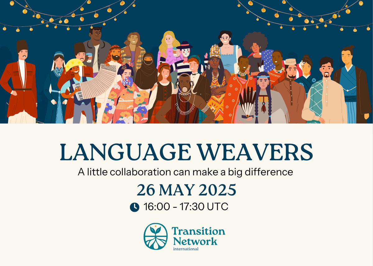 Language Weaving in the Transition Movement