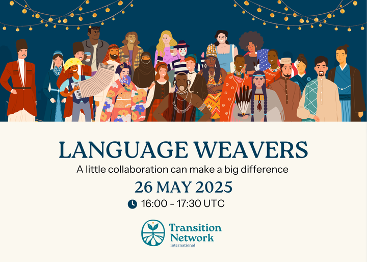 Language Weaving in the Transition Movement
