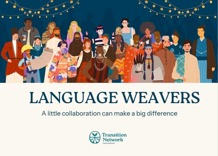 Language Weaving in the Transition Movement